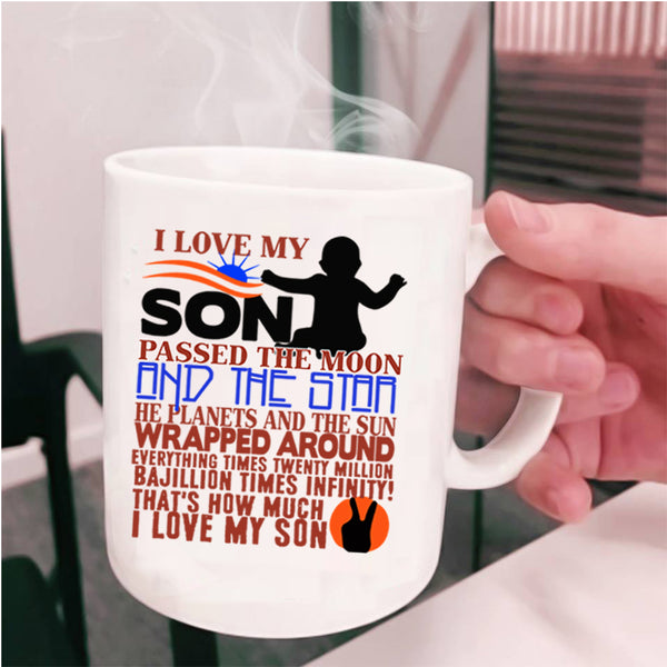 Cool Gift For Mom Coffee Mug, I Love My Son Cup