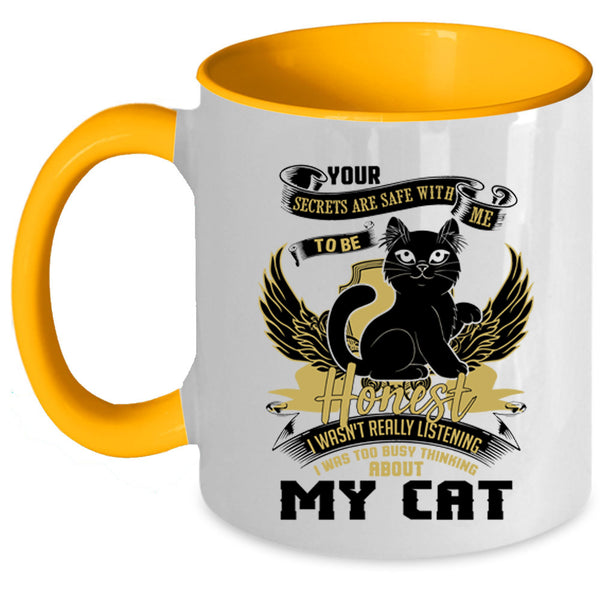 Cute Cats Coffee Mug, I Was Too Busy Thinking About My Cat Accent Mug