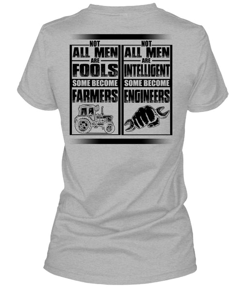 Not All Men Are Fools Some Become Farmers T Shirt, I Love Farmer T Shirt
