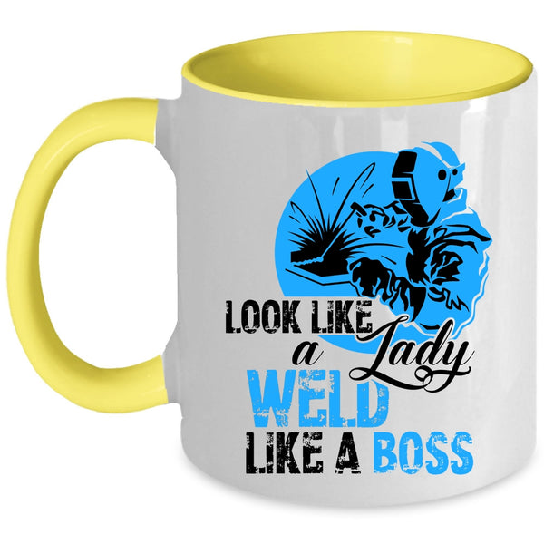 Cool Lady Coffee Mug, Look Like A Lady Weld Like A Boss Accent Mug