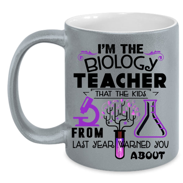 The Kids From Last Year Coffee Mug, I'm The Biology Teacher Accent Mug