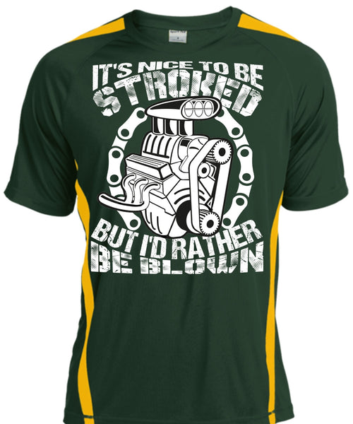 It's Nice To Be Stroked T Shirt, Being A Mechanic T Shirt, Cool Shirt