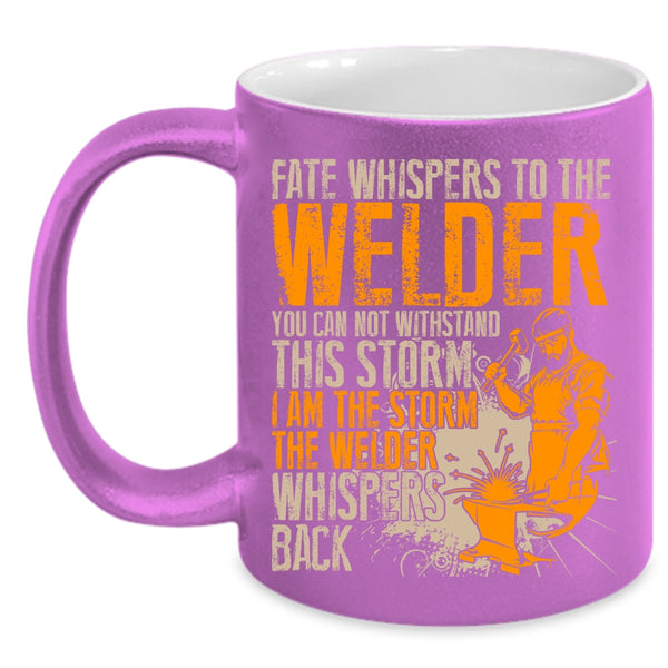 Funny Welder Coffee Mug, Best Gift For Welder Coffee Cup