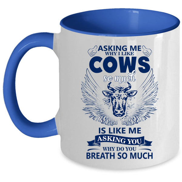 Funny Gift For Farmer Coffee Mug, I Like Cows So Much Accent Mug