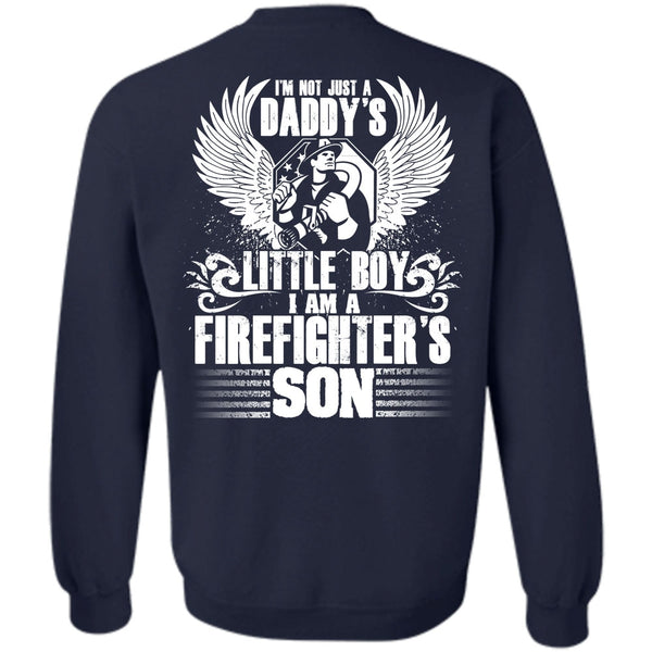 I Am A Firefighter's Son T Shirt, I Love Firefighter Sweatshirt