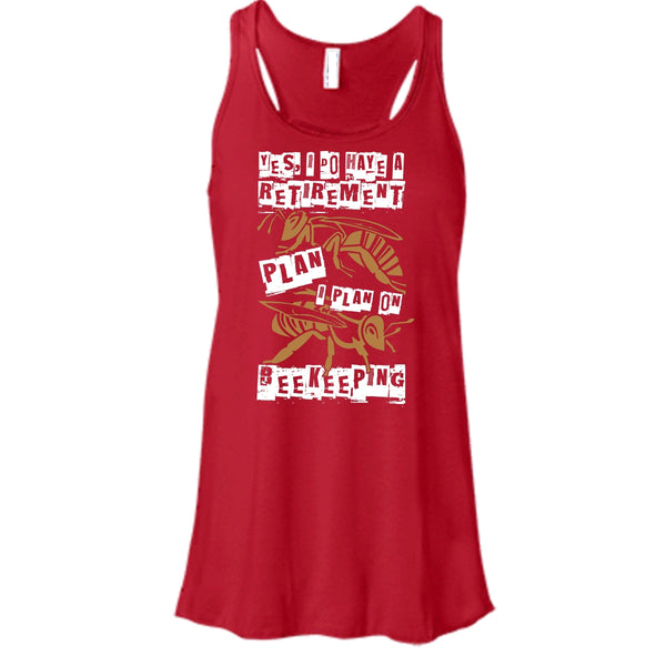 I Do Have A Retirement Plan T Shirt, I Plan On Beekeeping T Shirt, Cool T Shirt