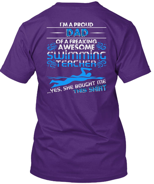 I'm A Proud Dad T Shirt, Swimming Teacher T Shirt