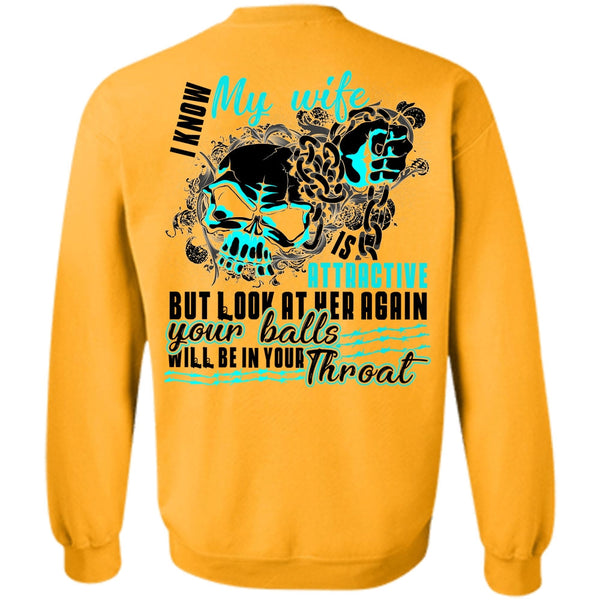 I Love Wife T Shirt, I Know My Wife Sweatshirt