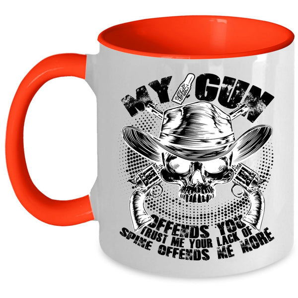 Cool Veteran Coffee Mug, My Gun Offends You Accent Mug