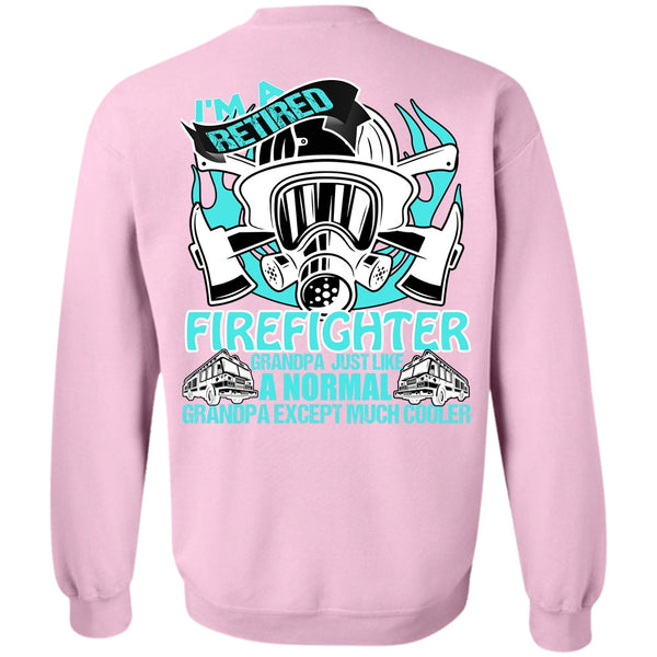 I Love Firefighter T Shirt, I'm A Retired Firefighter Grandpa Sweatshirt