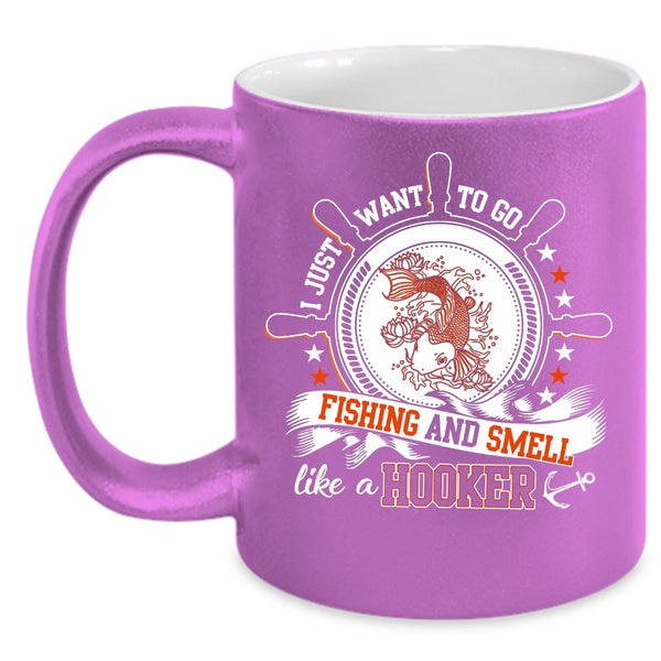 I Just Want To Go Fishing Coffee Mug, Funny Fisher Coffee Cup