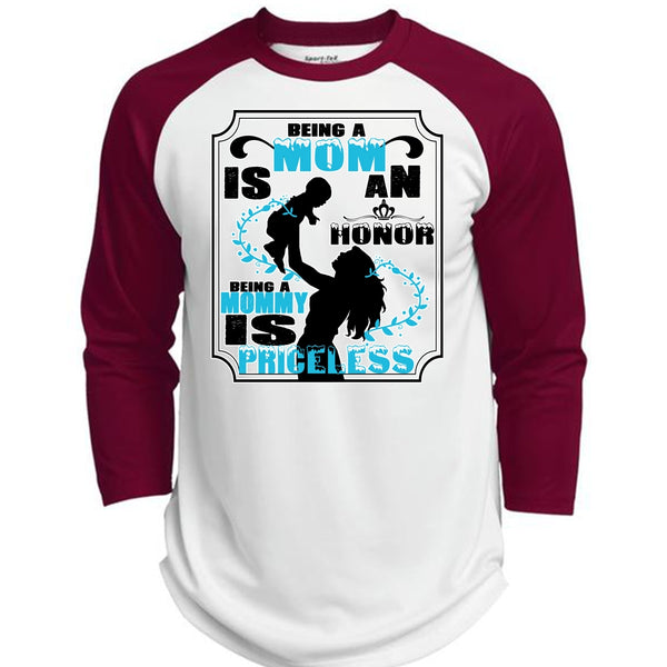 Being A Mom Is An Honor T Shirt, Being A Mommy Is Priceless T Shirt, Mother's Day T Shirt  (Polyester Game Baseball Jersey)