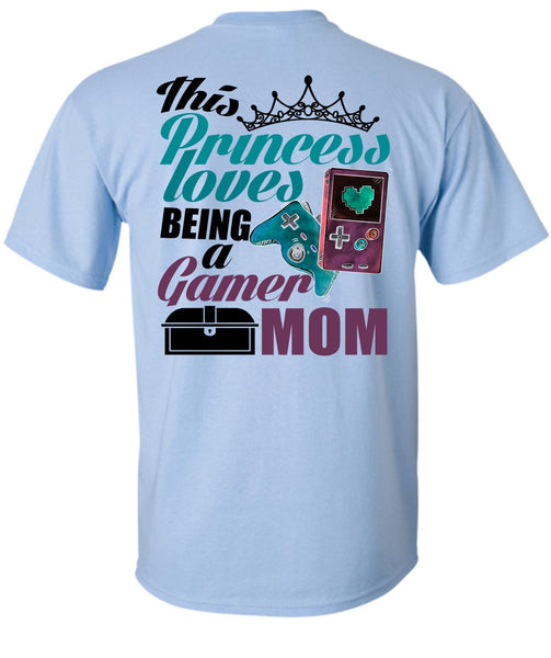This Princess Loves T Shirt, I Love Gamer T Shirt