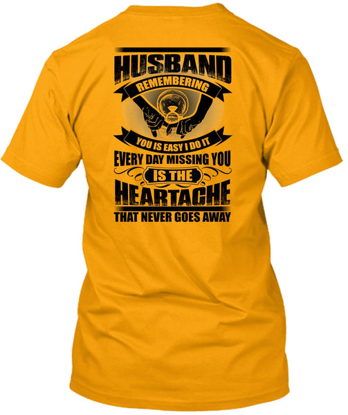 Husband Remembering T Shirt, I Love Husband T Shirt