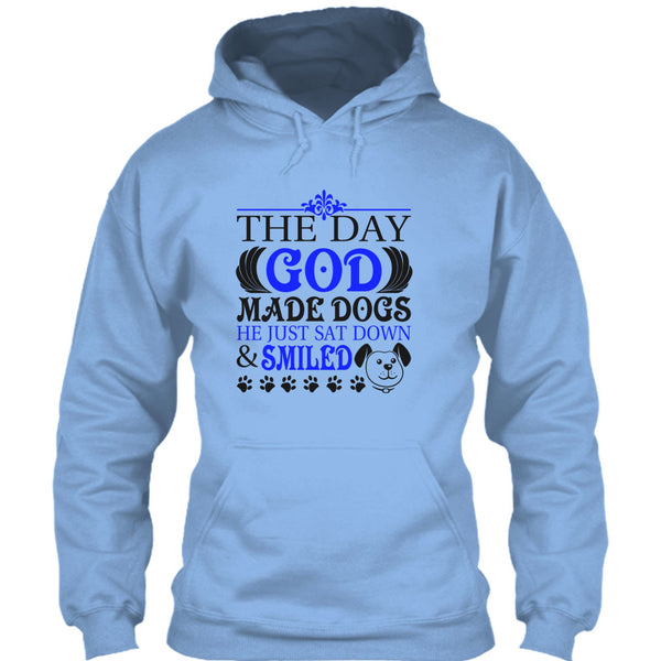 The Day God Made Dog T Shirt, I Love My Dog T Shirt