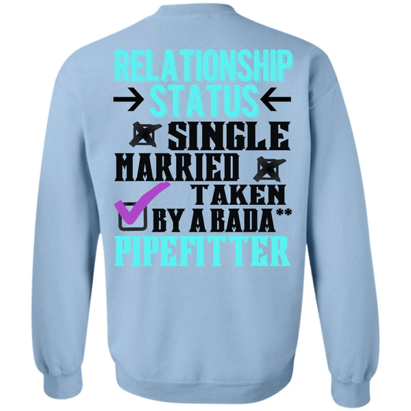 Being A Firefighter T Shirt, Relationship Status Single Firefighter Sweatshirt