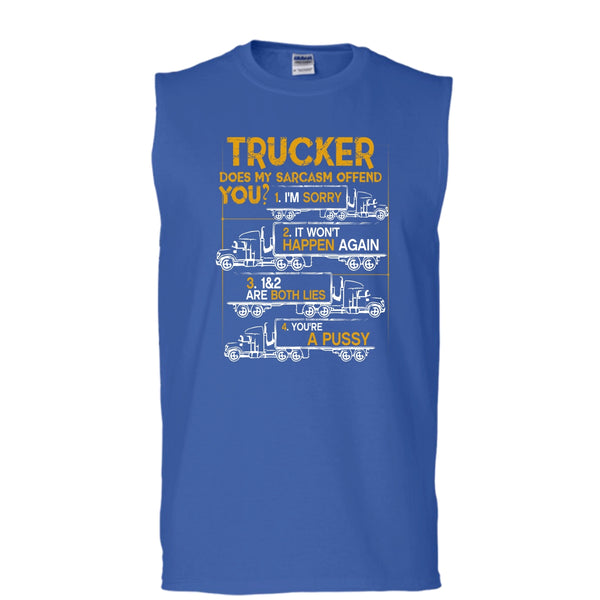 Trucker Does My Sarcasm Offend T Shirt, I'm A Trucker Tank Top (Men's Cotton Sleeveless)