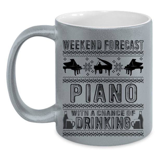 Chance Of Drinking Coffee Mug, Weekend Forecast Piano Accent Mug