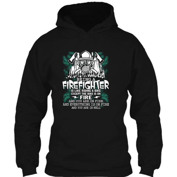 Being A Firefighter Is Like Riding A Bike T Shirt, Coolest Firerfighter T Shirt