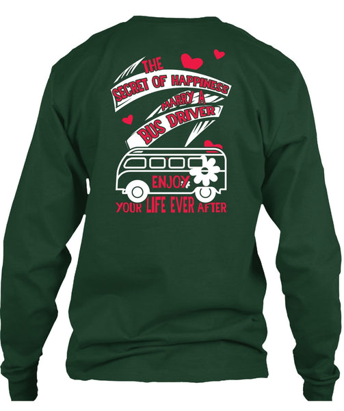 Marry A Bus Driver T Shirt, You Life Ever After T Shirt