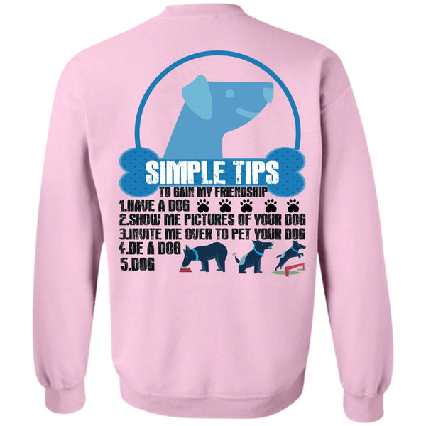 Show Me Pictures Of Your Dog T Shirt, Have A Dog Sweatshirt