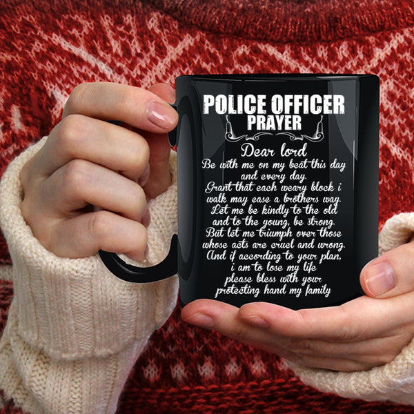 Police Officer Prayer Coffee Mug, Best Gift For Police Officer Coffee Cup