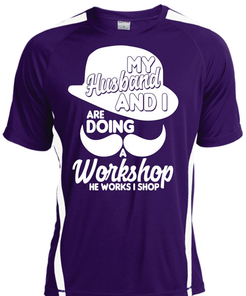 My Husband And I T Shirt, He Works I Shop T Shirt, Cool Shirt