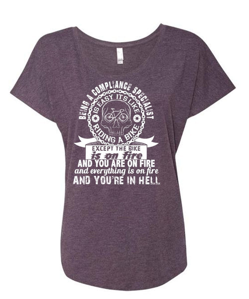 Being A Compliance Specialist Is Easy It's Like Riding A Bike T Shirt, Job T Shirt (Ladies' Triblend Dolman Sleeve)