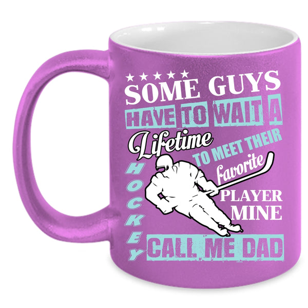 My Favorite Hockey Player Call Me Dad Coffee Mug, Daddy Coffee Cup