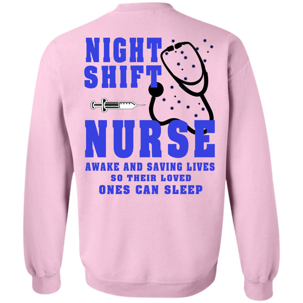 Being A Nurse T Shirt, Nurse Awake And Saving Lives Sweatshirt