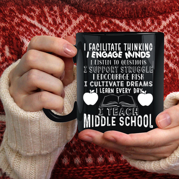 I Teach Middle School Coffee Mug, I Cultivate Dreams I Learn Every Day Coffee Cup