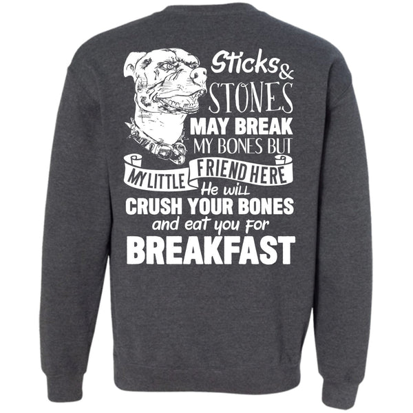 Sticks And Stones May Break T Shirt, I Love Pit Bull Sweatshirt