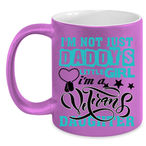 Beautiful Daughter Coffee Mug, I'm A Veteran's Daughter Accent Mug