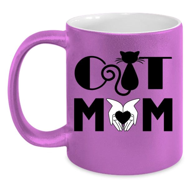 Cat Mom Mug, Perfect Gift For Mom Cup