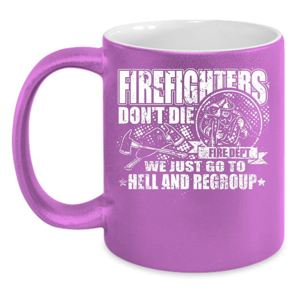 Firefighters Coffee Mug, Cool Gift For Firefighter Coffee Cup