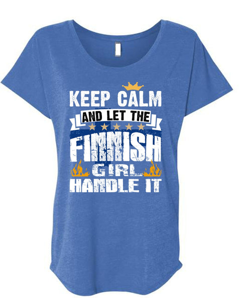 Let The Finnish Girl Handle It T Shirt, Being A Girlfriend T Shirt, Cool Shirt (Ladies' Triblend Dolman Sleeve)