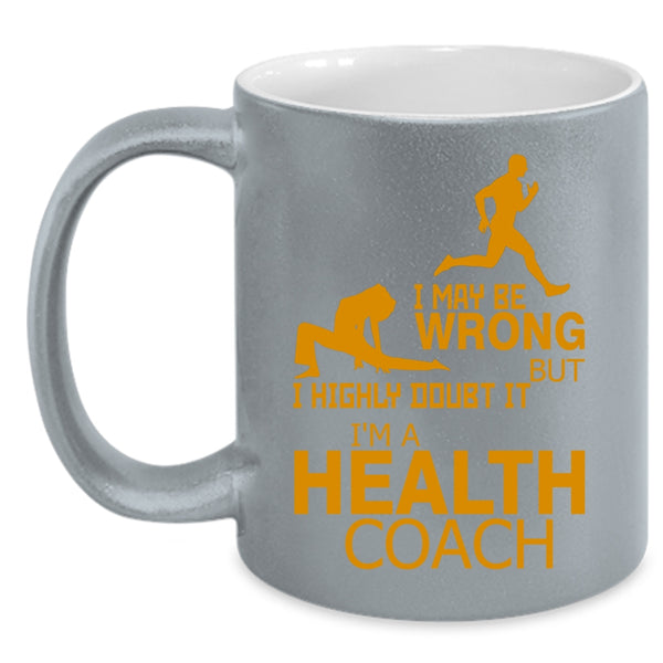 I'm A Health Coach Coffee Mug, Awesome Health Coach Coffee Cup