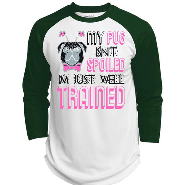My Pug Isn't Spoiled T Shirt, I Love My Dog T Shirt, Awesome T-Shirts  (Polyester Game Baseball Jersey)