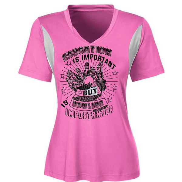 Education Is Important But Bowling Is Importanter T Shirt, My Life T Shirt