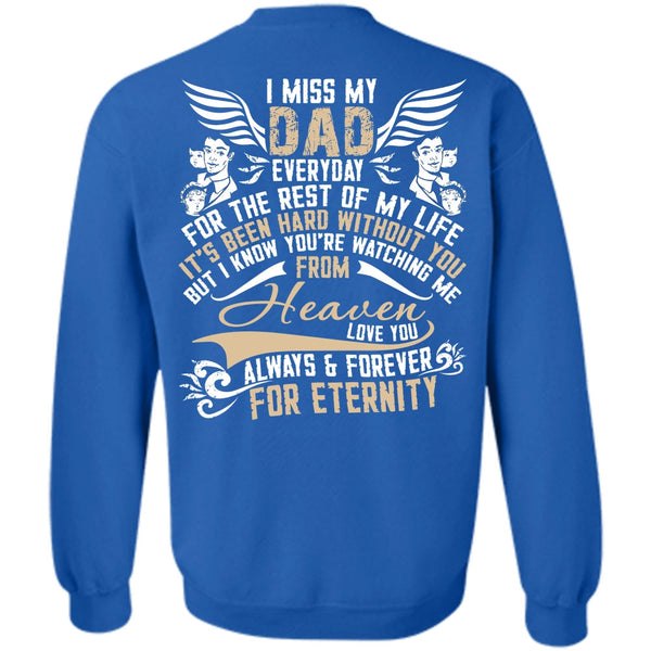 Watching Me From Heaven T Shirt, Being A Papa Sweatshirt