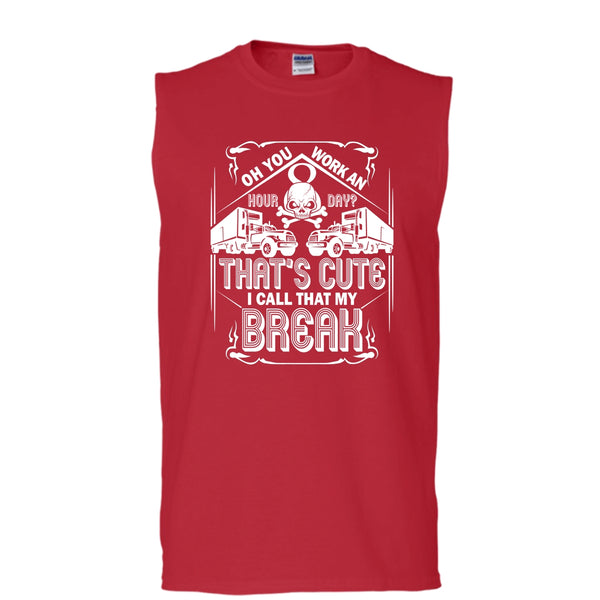 That's Cute T Shirt, I Call That My Break T Shirt, Cool T Shirt (Men's Cotton Sleeveless)