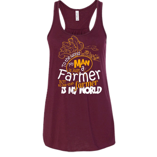 My Man Just A Farmer T Shirt, That Farmer Is My world T Shirt, Cool T Shirt
