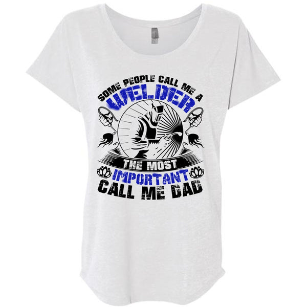 Some People Call Me A Welder T Shirt, I Love Welding T Shirt, Awesome T-Shirts