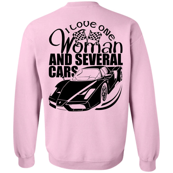 I Love Car T Shirt, I Love One Woman And Several Cars Sweatshirt