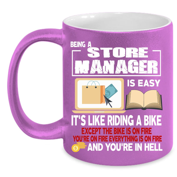 Being A Store Manager Coffee Mug, It's Like Riding A Bike Coffee Cup