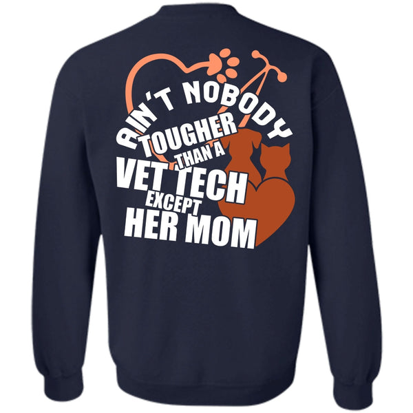 Being A Mom T Shirt, I Love Vet Tech Sweatshirt
