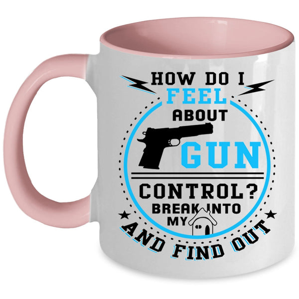 Cool Gift For My Daddy Coffee Mug, Don't Break Into My Home Accent Mug