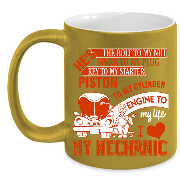 I Love My Mechanic Coffee Mug, Cool Couple Coffee Cup