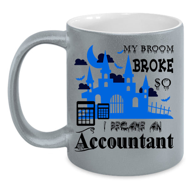 Halloween Coffee Mug, I Became An Accountant Accent Mug