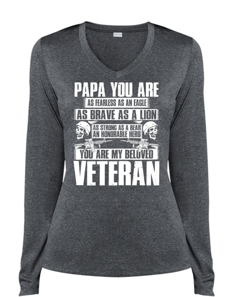 You Are My Beloved Veteran T Shirt, Papa You Are As Fearless T Shirt, Cool Shirt (Ladies LS Heather V-Neck)